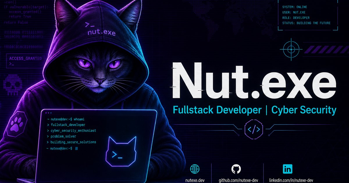 Nut.exe — Fullstack Developer | Cyber Security | Portfolio
